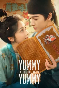 Yummy Yummy Yummy รักรสโอชาแห่งฉางอัน ซับไทย
