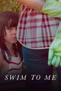 Swim to Me (2025) พี่เลี้ยงแสนรัก พากย์ไทย