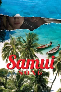 Samui Song (2017) ไม่มีสมุยสำหรับเธอ พากย์ไทย