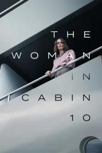 The Woman in Cabin 10 (2025) ฝันร้ายในห้องหมายเลข 10 พากย์ไทย