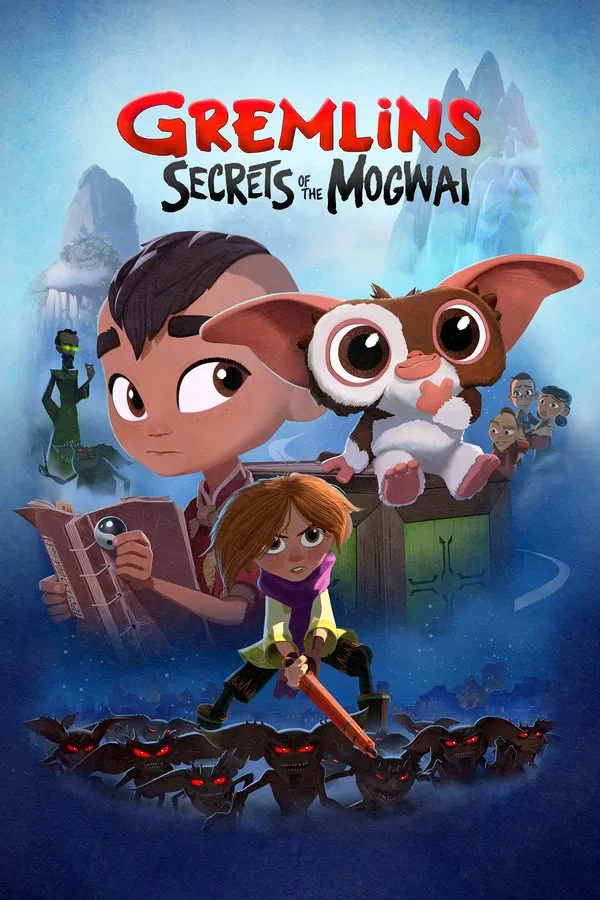 Gremlins Secrets of the Mogwai ปีศาจแสนซนผจญภัยนิทานเมืองจีน พากย์ไทย