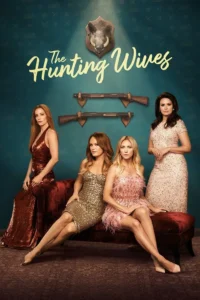 The Hunting Wives ภรรยานักล่า ซับไทย