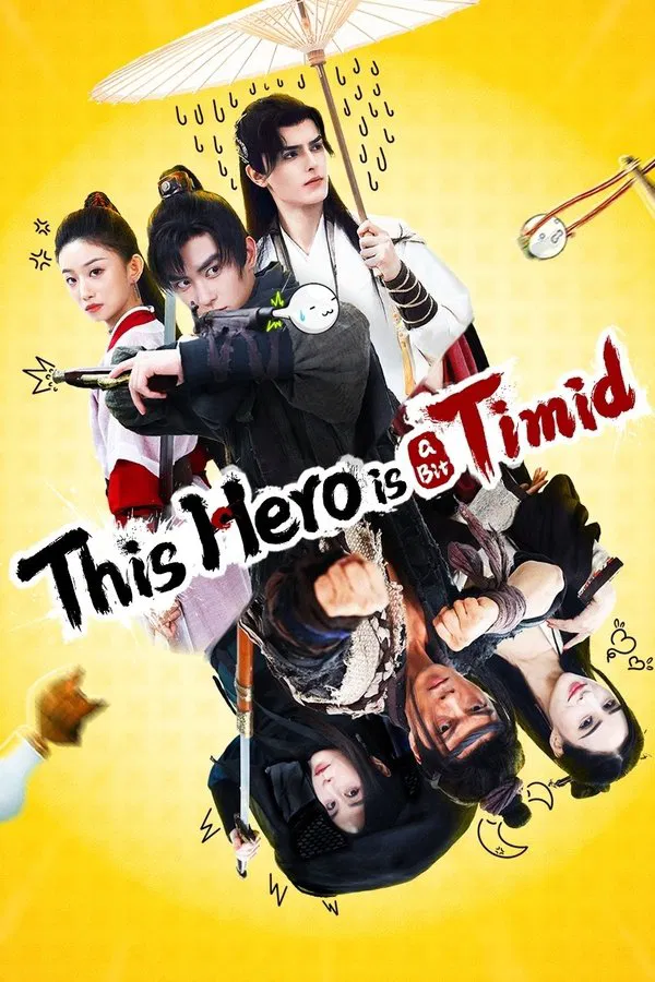 This Hero is a Bit Timid (2024) จอมยุทธ์ขี้ขลาด ซับไทย
