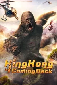 King Kong Return (2024) คิงคองรีเทิร์น ซับไทย