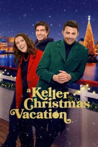 A Keller Christmas Vacation (2025) ซับไทย
