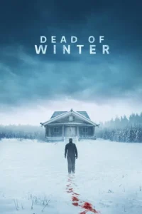 Dead Of Winter (2025) เหมันต์มรณะ ซับไทย