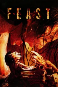 Feast (2005) พันธุ์ขย้ำ เขี้ยวเขมือบโลก พากย์ไทย