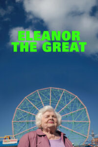 Eleanor the Great (2025) เอเลนอร์ผู้ยิ่งใหญ่ ซับไทย