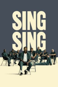 Sing Sing (2024) แดนขังคนคลั่งฝัน พากย์ไทย