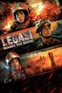 Legasi Bomba the Movie (2025) ตำนานนักผจญเพลิง พากย์ไทย