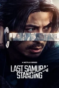 Last Samurai Standing ศึกซามูไรผู้พิชิต พากย์ไทย