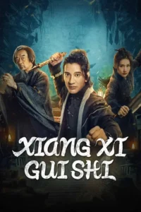Xianxi Guishi (2024) เรื่องแปลกเซียงซี ซับไทย