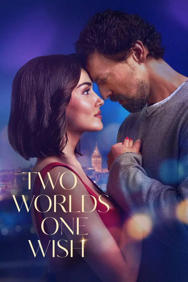 Two Worlds One Wish (2025) สองโลกหนึ่งคำอธิษฐาน พากย์ไทย