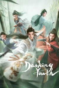 Dashing Youth ดรุณควบม้าขาว เมามายลมวสันต์ พากย์ไทย