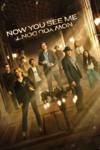 Now You See Me 3 (2025) อาชญากลปล้นโลก 3 พากย์ไทย