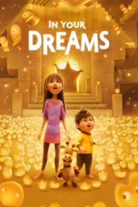 In Your Dreams (2025) ผจญภัยในฝัน พากย์ไทย