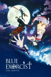 Blue Exorcist: The Movie (2012) มือปราบผีพันธุ์ซาตาน เดอะมูฟวี่ ซับไทย