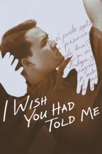 I Wish You Had Told Me (2025) รักที่พ่อไม่เคยบอก ซับไทย
