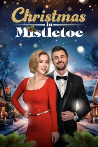 Christmas in Mistletoe (2025) ซับไทย