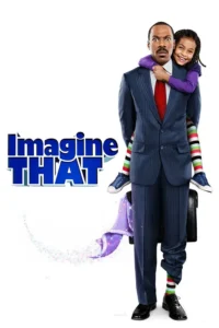 Imagine That (2009) พ่อลูกคู่ใสหัวใจมหัศจรรย์ พากย์ไทย