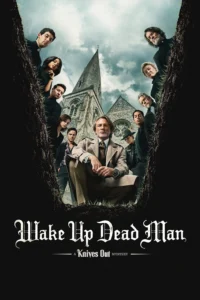 Wake Up Dead Man A Knives Out Mystery (2025) ฆาตกรรมหรรษา ใครฆ่าคนบาป พากย์ไทย